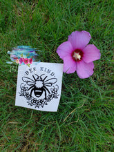 Load image into Gallery viewer, Bee Kind Decal