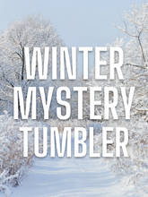 Load image into Gallery viewer, Winter Mystery Tumbler
