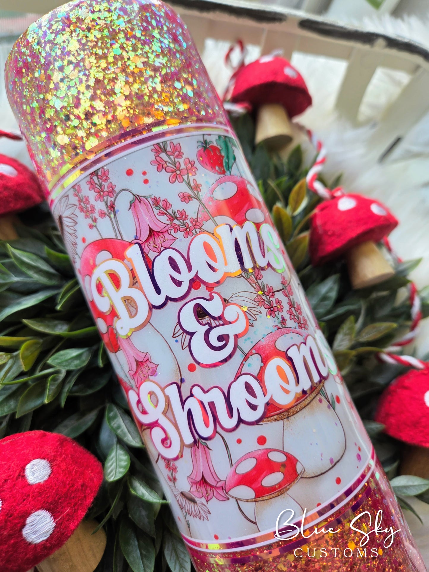Blooms and Shrooms - 30oz Skinny