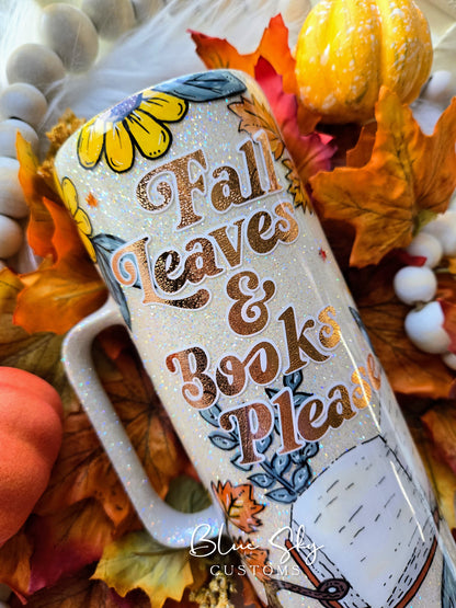 Fall Leaves & Books Please (Hand Painted) - 30oz Skinny Mug