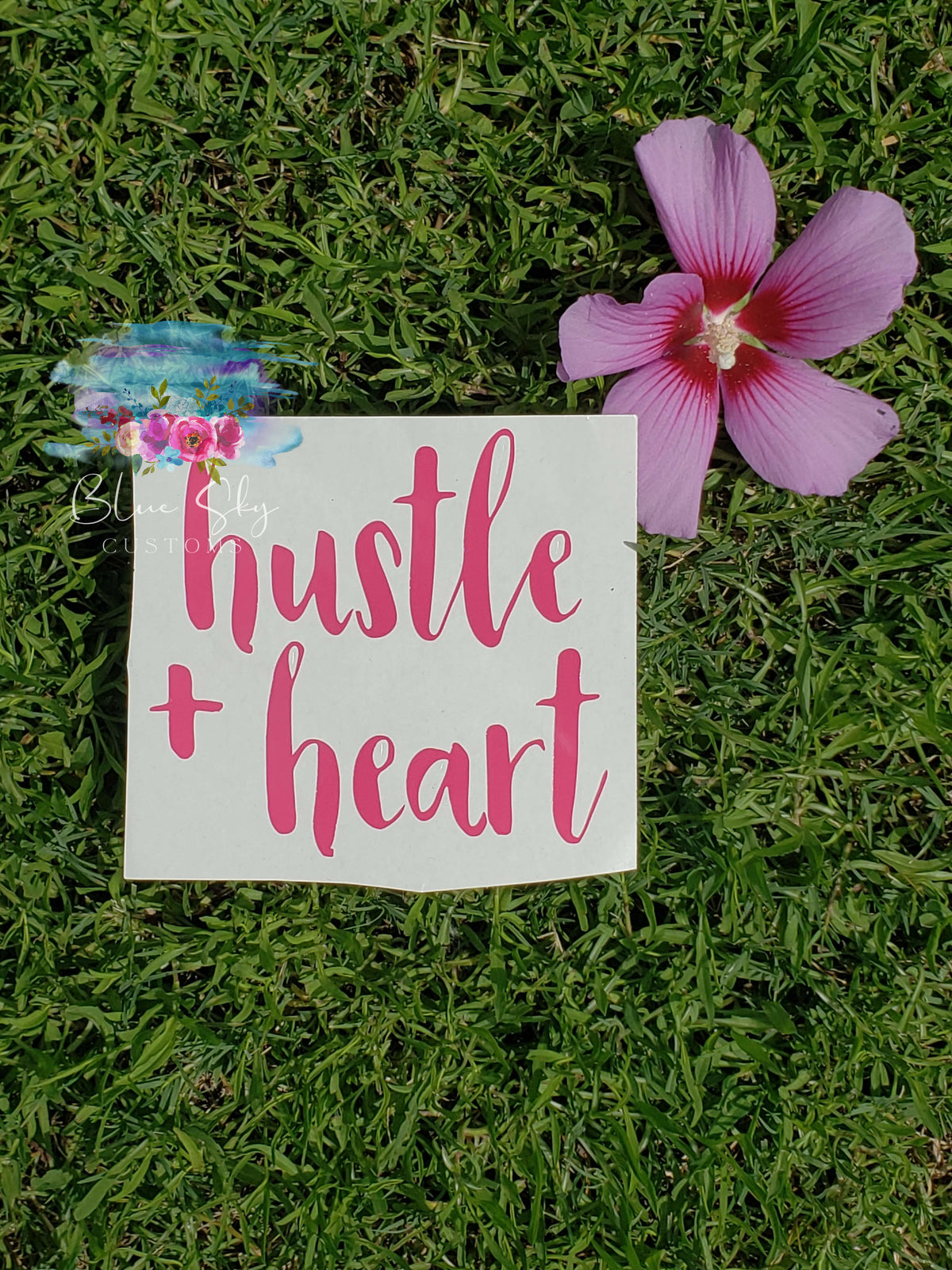 Hustle + Heart Decal