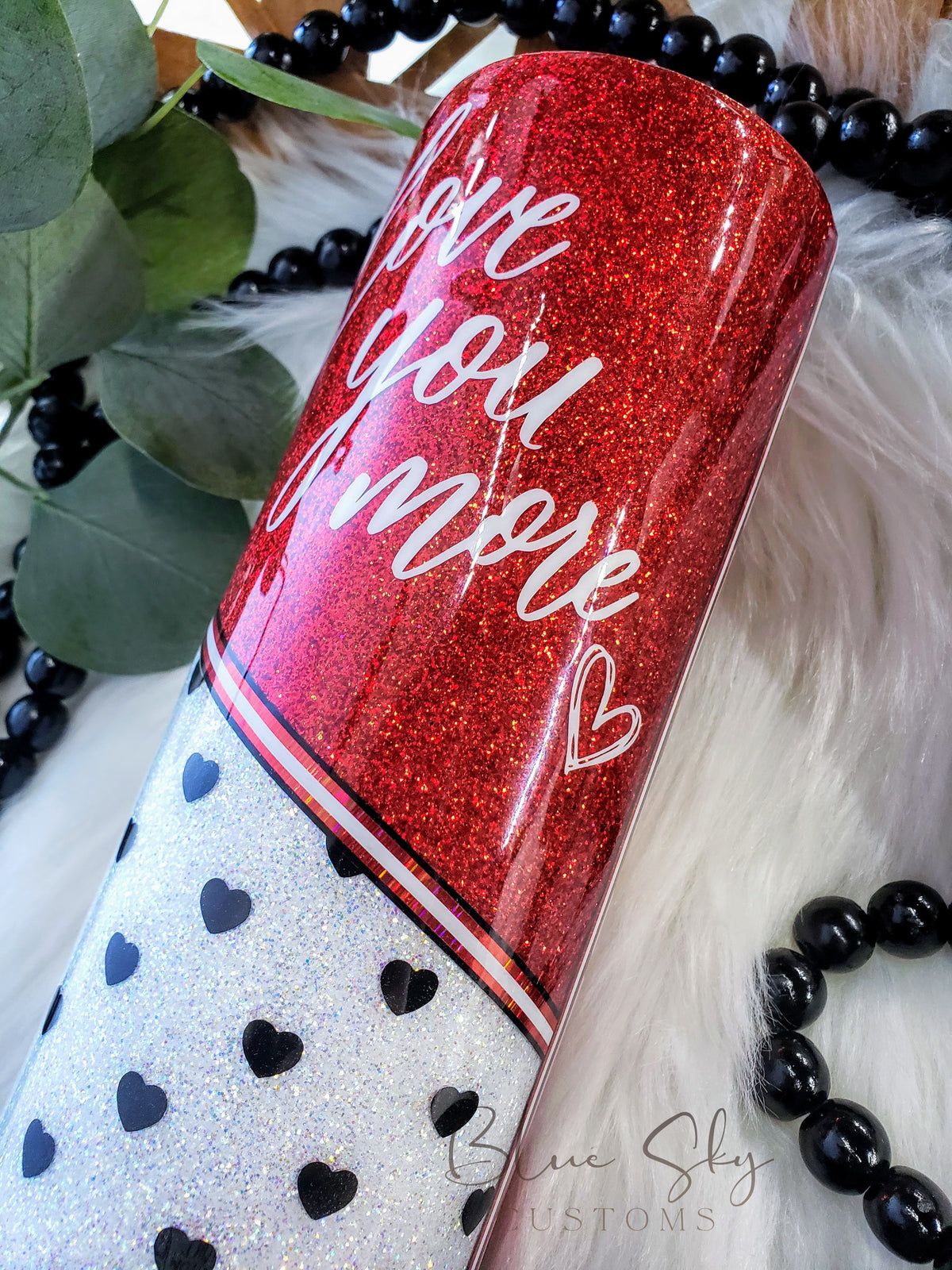 Love You More Hearts Split Tumbler