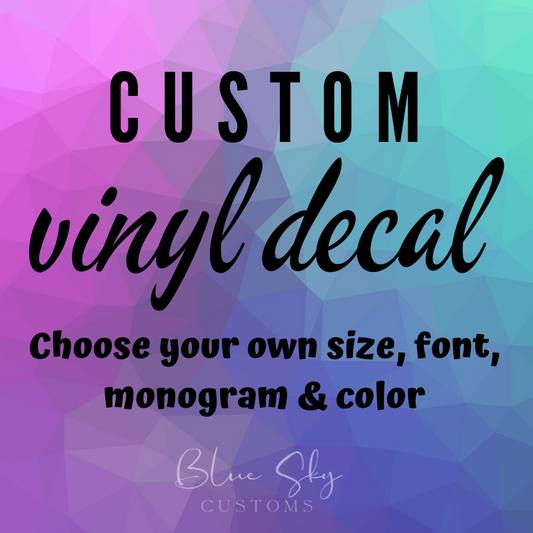 Create a Custom Vinyl Decal