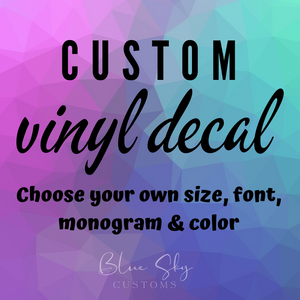 Create a Custom Vinyl Decal